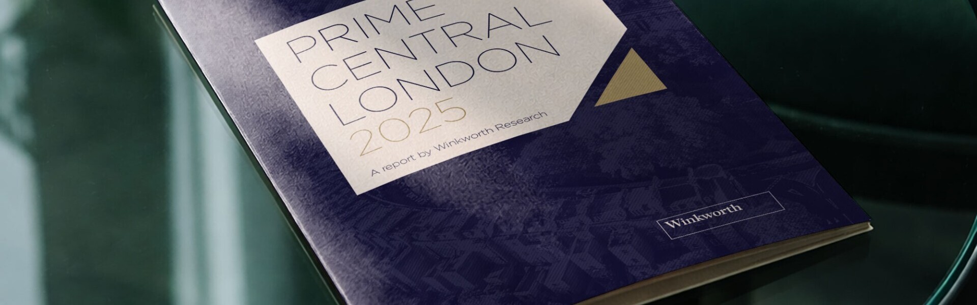 Winkworth Prime Central London Market Update: 2025 Review & 2026 Outlook